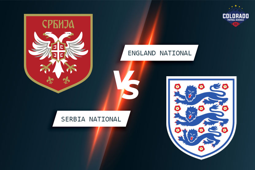 Serbia National Football Team vs England National Football Team Lineups